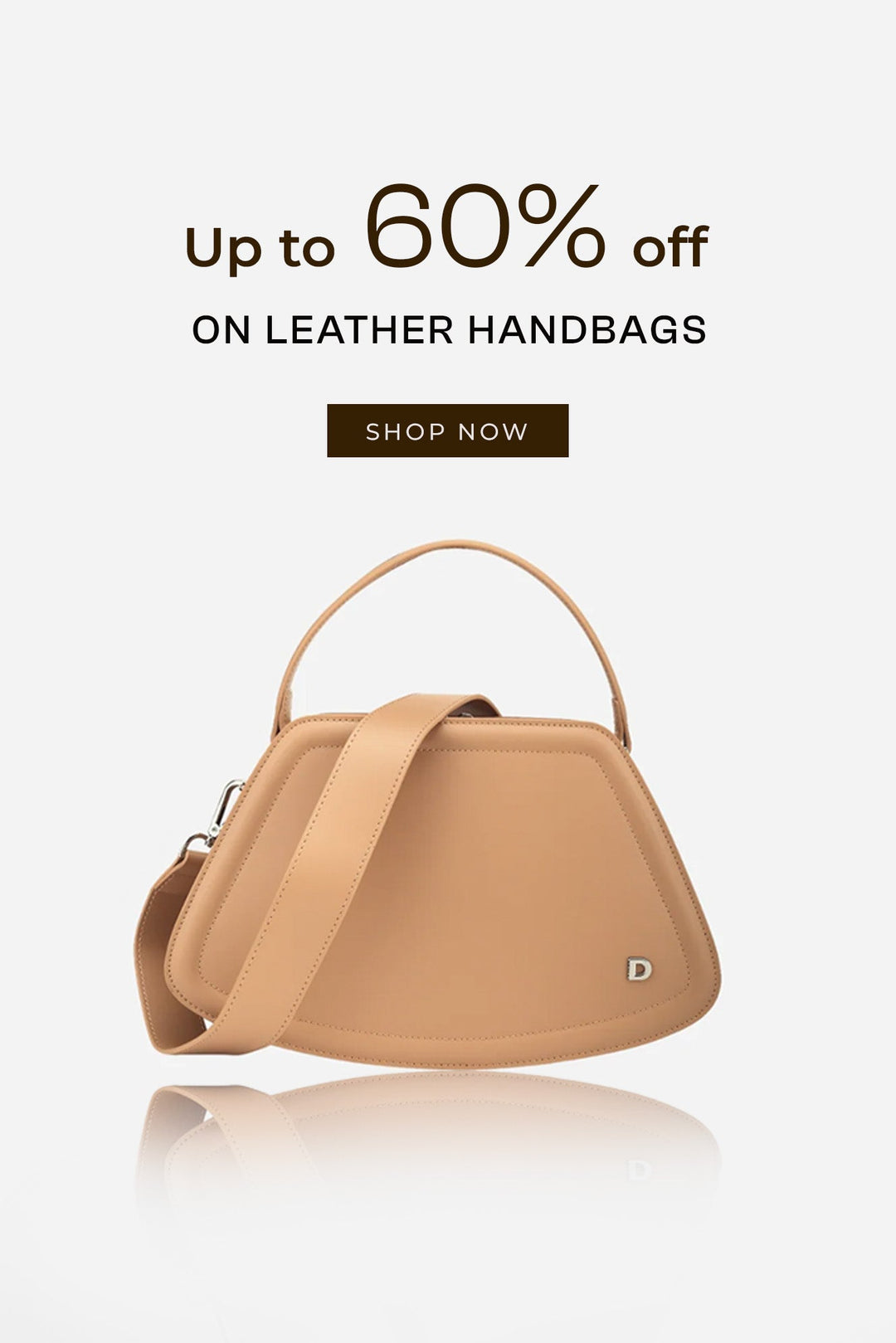 UP TO 60% OFF HANDBAGS